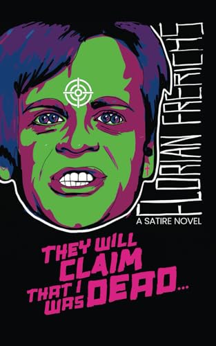They Will Claim That I Was Dead... (Encyclopocalypse Originals)