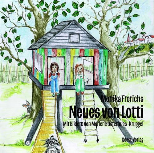 Neues von Lotti Neues von Lotti von Geest-Verlag