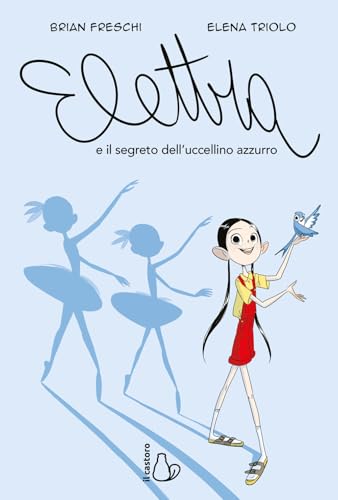 Elettra e il segreto dell'uccellino azzurro (Graphic novel) von Il Castoro