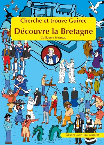 Cherche et trouve Guirec - Découvre la Bretagne Cherche et trouve Guirec - Découvre la Bretagne von Editions Gisserot