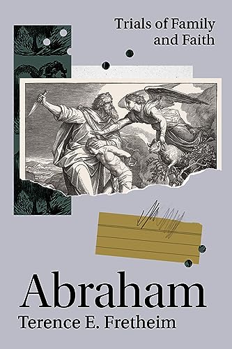 Abraham: Trials of Family and Faith (Studies on Personalities of the Old Testament)