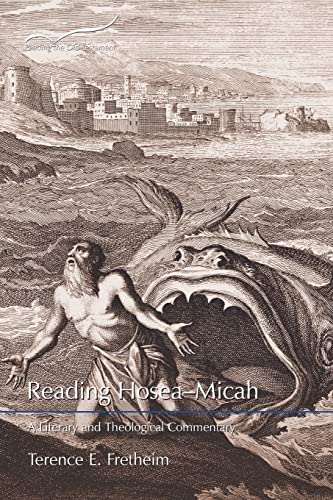 Reading Hosea–Micah: A Literary and Theological Commentary (Reading the Old Testament)