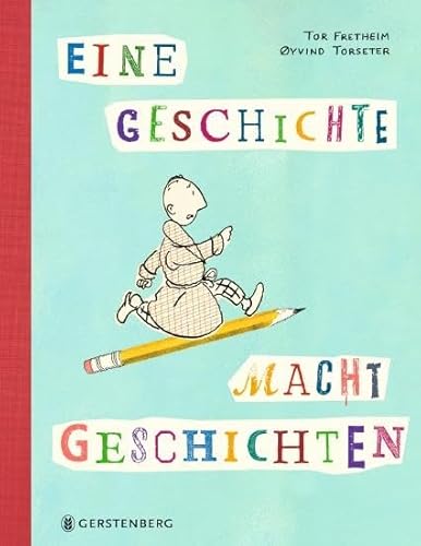 Eine Geschichte macht Geschichten von Gerstenberg Verlag