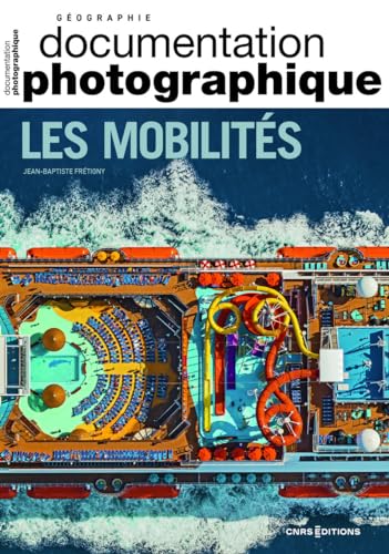 Les Mobilités - N° 8159 von CNRS EDITIONS