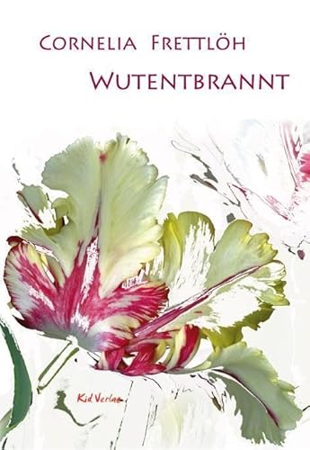 Wutentbrannt: Roman Wutentbrannt: Roman von Kid Verlag