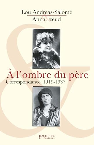 A l'ombre du père: Correspondance, 1919-1937