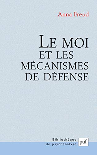 Le moi et les mécanismes de défense von TASCHEN