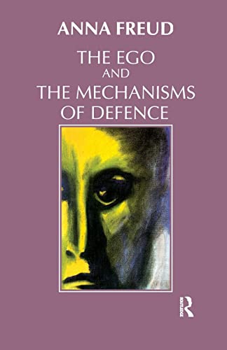 The Ego and the Mechanisms of Defence von Routledge