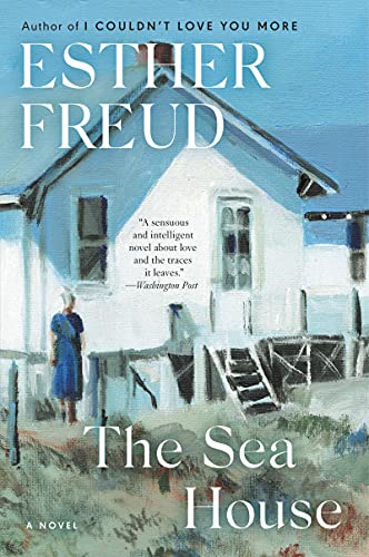 The Sea House: A Novel