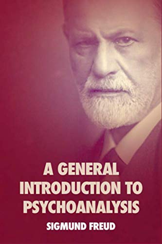 A General Introduction to Psychoanalysis A General Introduction to Psychoanalysis von Independently published