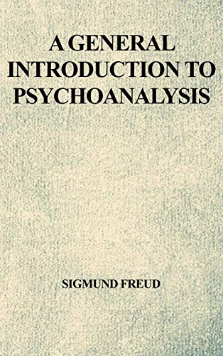 A General Introduction to Psychoanalysis A General Introduction to Psychoanalysis
