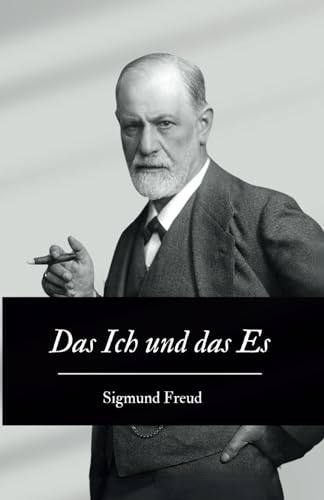 Das Ich und das Es: Originalausgabe