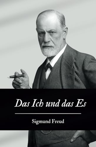 Das Ich und das Es: Originalausgabe