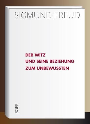 Der Witz und seine Beziehung zum Unbewußten