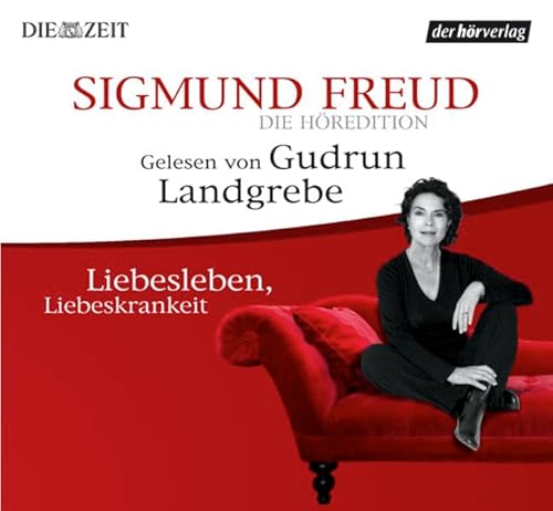 Die Höredition – Entdeckungen auf der Couch / Lesungen: Die Höredition. Liebesleben, Liebeskrankheit