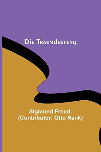 Die Traumdeutung Die Traumdeutung