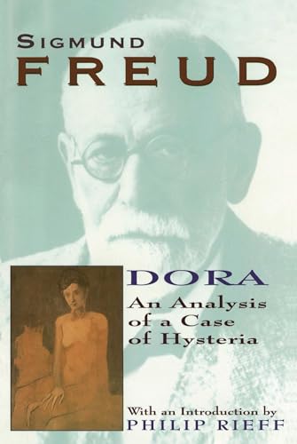 Dora: An Analysis of a Case of Hysteria (Collected Papers of Sigmund Freud) von Touchstone