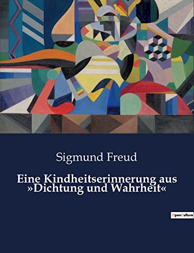 Eine Kindheitserinnerung aus »Dichtung und Wahrheit« Eine Kindheitserinnerung aus »Dichtung und Wahrheit« von Culturea