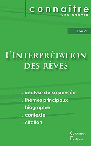 Fiche de lecture L'Interprétation des rêves de Freud (analyse littéraire de référence et résumé complet) von Les Editions Du Cenacle