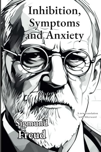 Inhibition, Symptoms and Anxiety: A New Translation Inhibition, Symptoms and Anxiety: A New Translation