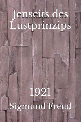 Jenseits des Lustprinzips Jenseits des Lustprinzips von Independently published