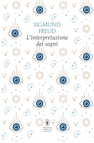 L'interpretazione dei sogni. Ediz. integrale (Classici pop Newton)