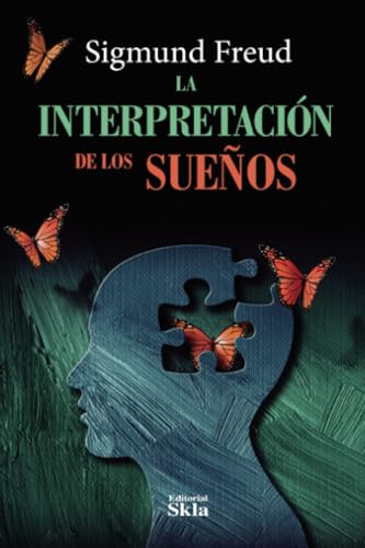 La interpretación de los sueños La interpretación de los sueños von Editorial SKLA