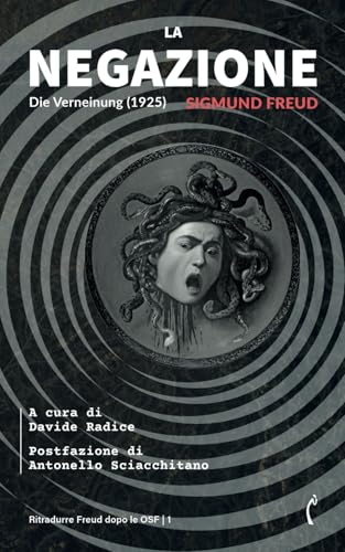 La negazione (Ritradurre Freud dopo le OSF) von Polimnia Digital Editions