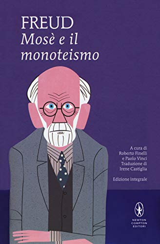 Mosè e il monoteismo (I MiniMammut, Band 220)