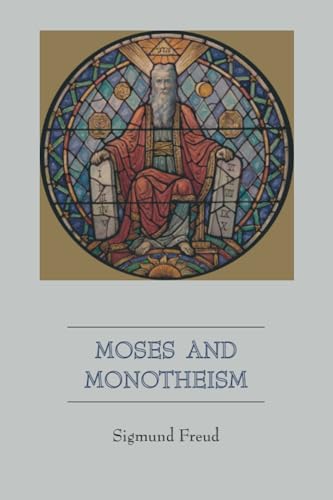 Moses and Monotheism