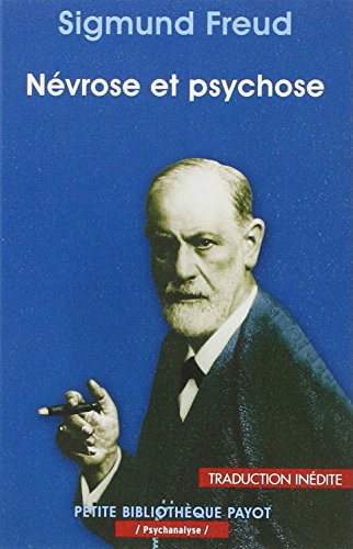 Névrose et psychose Névrose et psychose