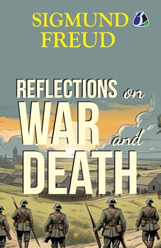 Reflections on War and Death - [Paperback] von SANAGE PUBLISHING HOUSE LLP