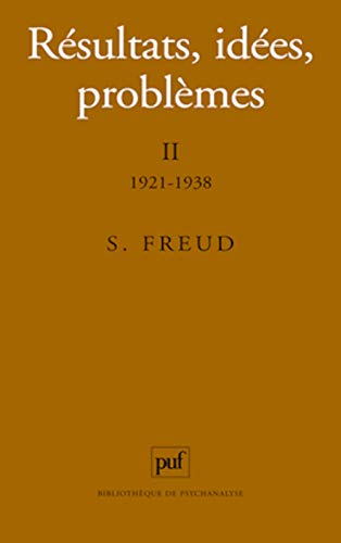 Résultats, idées, problèmes. Tome II : 1921-1938 Résultats, idées, problèmes. Tome II : 1921-1938