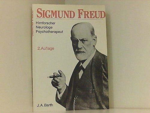 Sigmund Freud. Hirnforscher, Neurologe, Psychotherapeut Sigmund Freud. Hirnforscher, Neurologe, Psychotherapeut