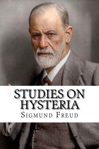 Studies on Hysteria Studies on Hysteria von CreateSpace Independent Publishing Platform