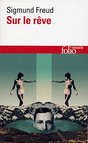 Sur le rêve (Folio Essais)
