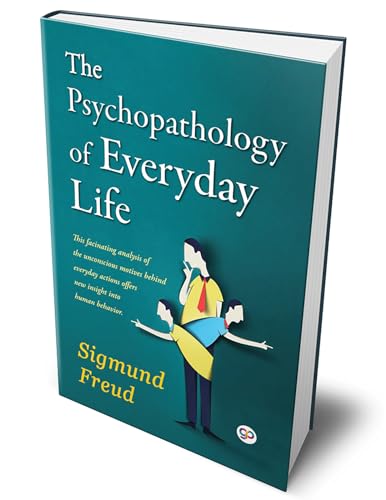 The Psychopathology of Everyday Life (Deluxe Hardbound Edition)