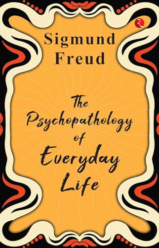 The Psychopathology of Everyday Life