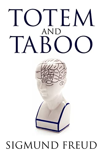 Totem and Taboo Totem and Taboo