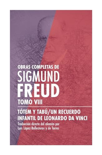 Totem y tabú-Un recuerdo infantil de Leonardo da Vinci Totem y tabú-Un recuerdo infantil de Leonardo da Vinci von Iztaccíhuatl