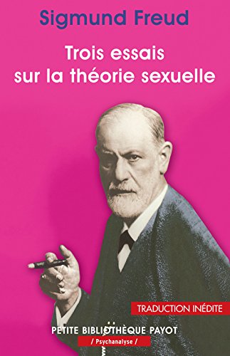 Trois essais sur la théorie sexuelle Trois essais sur la théorie sexuelle