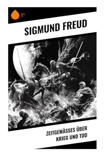 Zeitgemäßes über Krieg und Tod