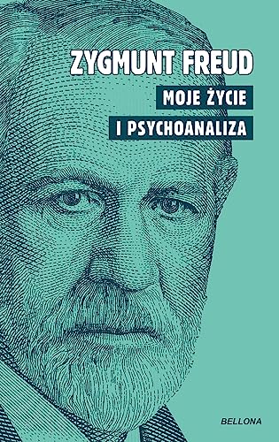 Moje życie i psychoanaliza von Bellona