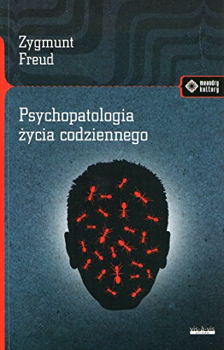 Psychopatologia zycia codziennego (MEANDRY KULTURY)