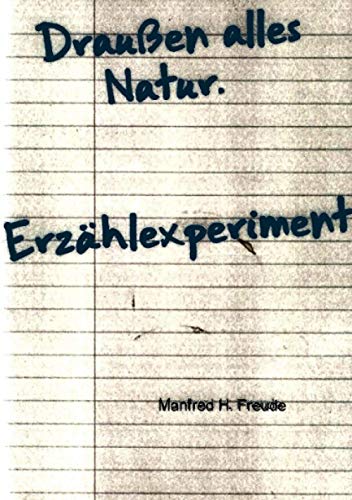 Draußen alles Natur.: Freude beim Lesen. von epubli