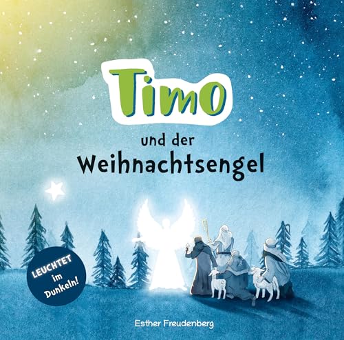 Timo und der Weihnachtsengel von Lichtzeichen Verlag