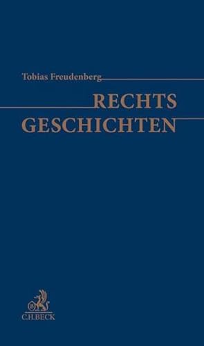 Freudenberg, Rechtsgeschichten Freudenberg, Rechtsgeschichten von Beck C. H.