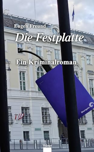 Die Festplatte: Ein Kriminalroman