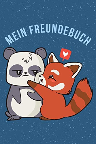 MEIN FREUNDEBUCH: Tolles Freundschaftsbuch I Motiv: Fuchs und Panda I 110 Seiten zum Ausfüllen I Format 6x9 Zoll, DIN A5 I Soft Cover matt I