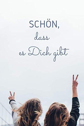 Schön, Dass Es Dich Gibt: Geschenk für Besonderen Menschen | Freund | Freundin | Ehemann | Ehefrau | Bruder | Schwester - Herz Geschenkbuch zum ... | Notizheft | liniert zum Verschenken von Independently published